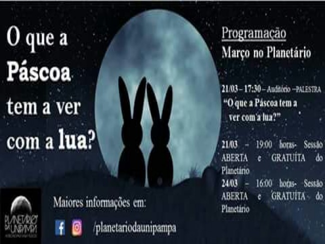 Planetário da Unipampa promove palestra ‘O que a Páscoa tem a ver com a lua?’