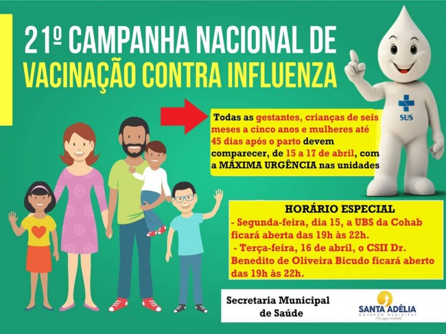 Ateno moradores de Santa Adlia e distritos para a Vacinao contra Gripe.