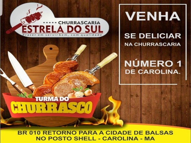 EM CAROLINA-MA: Conhea a Churrascaria Estrela do Sul, a melhor Churrascaria da cidade