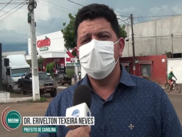 PREFEITO DR ERIVELTON ESCLARECE MEDIDAS CONTRA A COVID-19 EM CAROLINA -MA