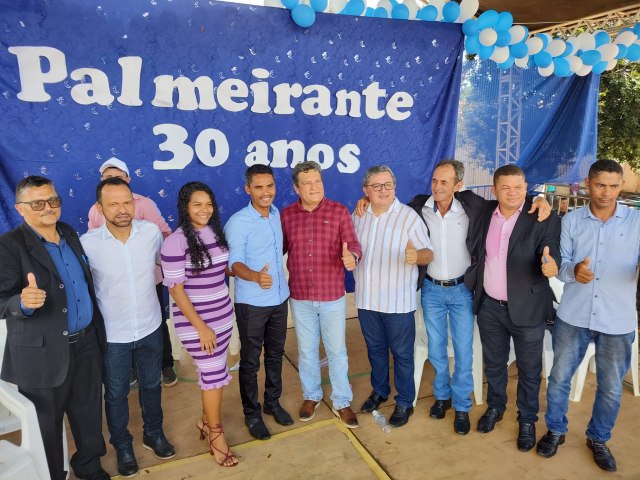 ANNCIOS DE OBRAS, RECURSOS E EXTENSA PROGRAMAO MARCAM AS COMEMORAES DOS 30 ANOS DE EMANCIPAO POLTICA DE PALMEIRANTE-TO  