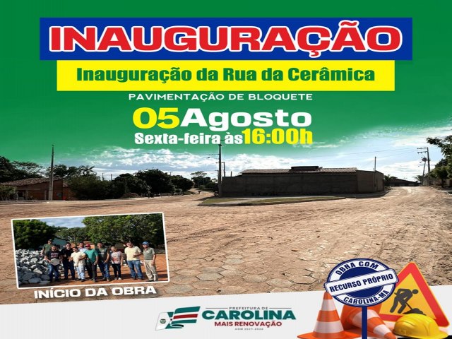 Prefeitura vai inaugurar pavimentao em calamento da Rua da Cermica em Carolina -MA 