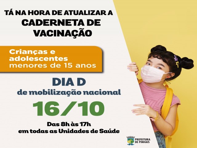 Dia da D da Campanha Nacional de Multivacinao acontece neste sbado (16)