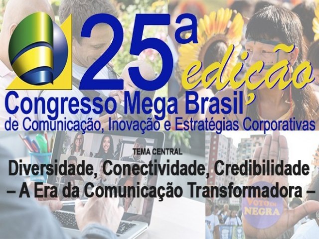 Congresso Mega Brasil destaca a Comunicao e a informao como armas na defesa dos direitos dos cidados