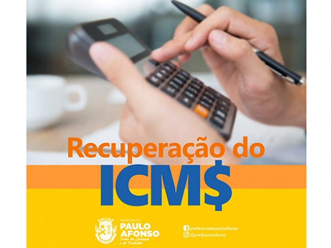 Recuperação do ICMS pela Prefeitura de Paulo Afonso reflete em benefícios para a população