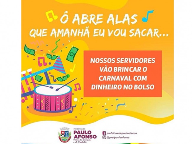 Prefeitura de Paulo Afonso antecipa salário dos servidores e aquece a economia durante festejo de Momo