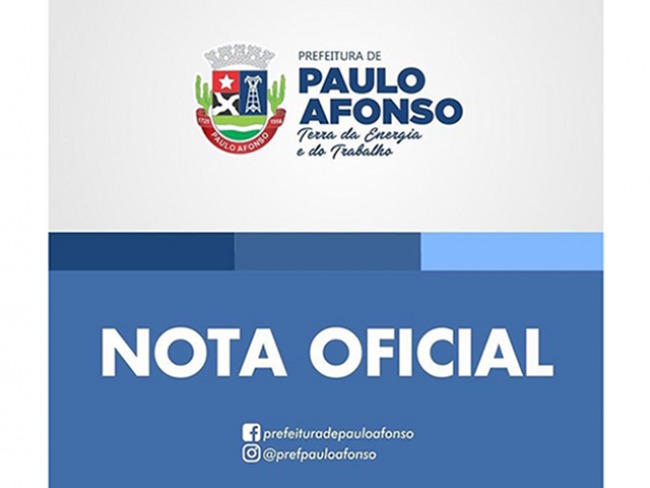 Prefeitura de Paulo Afonso - Nota oficial 