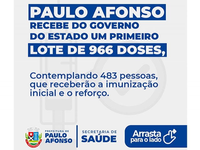 Paulo Afonso recebe 966 doses da vacina contra covid-19 para imunização e reforço