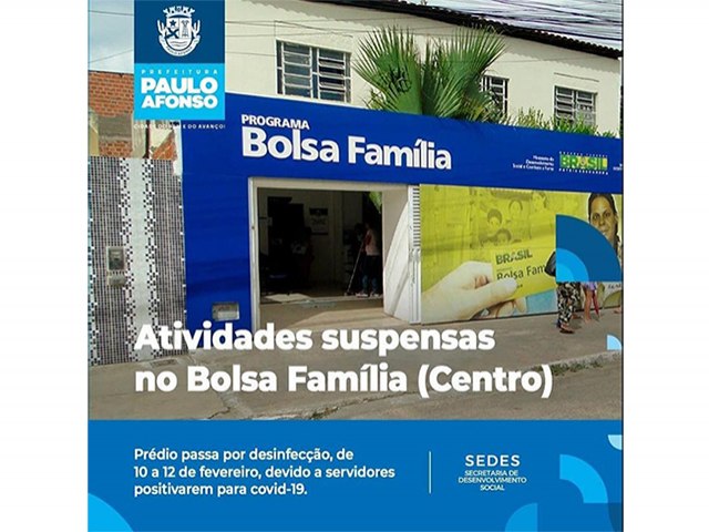 Programa Bolsa Família do centro suspende atendimento para desinfecção 