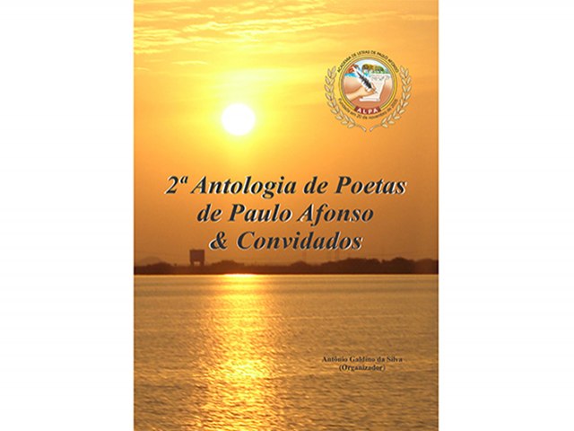A ALPA prorroga o prazo de inscrições para a 2ª Antologia de Poetas de Paulo Afonso e abertura para outros poetas
