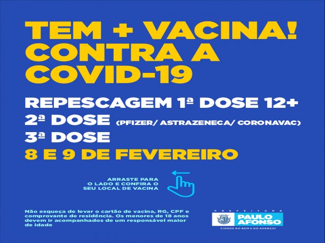 Programação da vacina contra a Covid-19 desta terça (8) e quarta (9) conta com repescagem de 1ª dose 12+, 2ª e 3ª dose