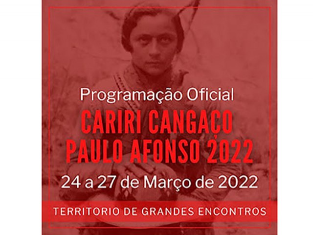 Cariri Cangaço será realizado em Paulo Afonso nos dias 24 a 27 de março, com intensa programação