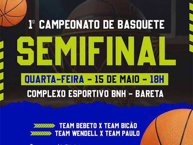 Semifinal do Campeonato de Basquete ser nesta quarta-feira (15)