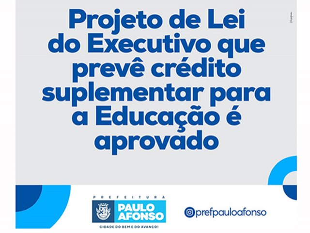 Projeto de Lei do Executivo que prev crdito suplementar para a Educao  aprovado