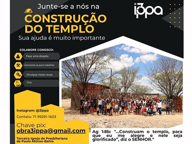 3 Igreja Presbiteriana de Paulo Afonso est em campanha para a construo do seu templo! Ajude!