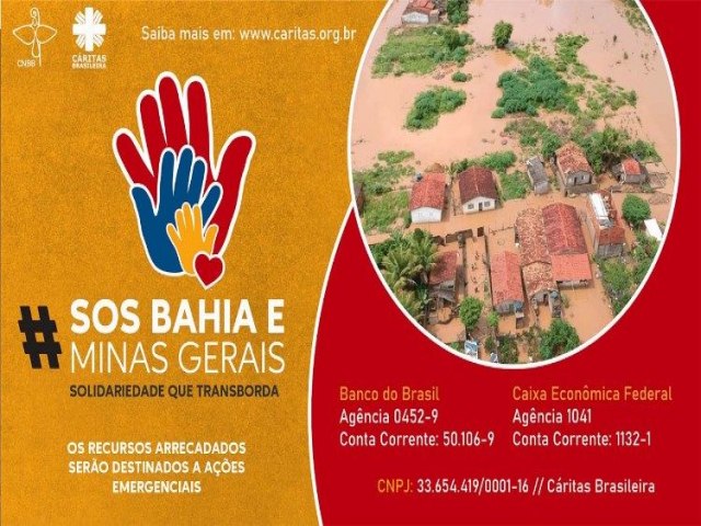 CNBB E CRITAS CAMPANHA EMERGENCIAL EM AUXLIO S FAMLIAS DA BAHIA E MINAS