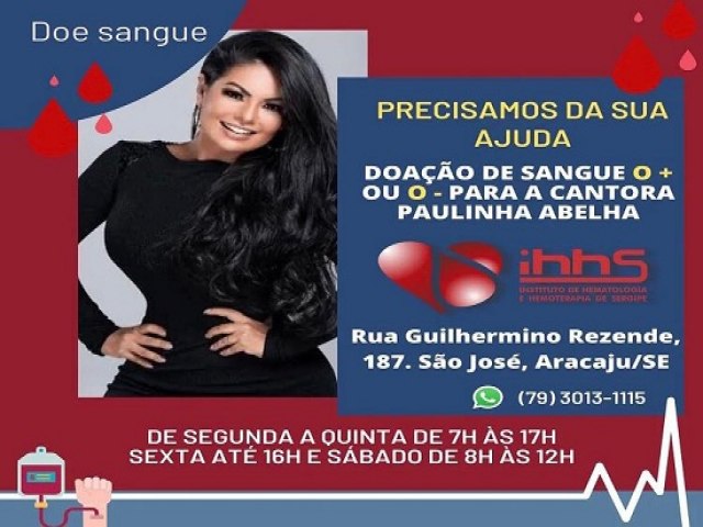 CAMPANHA PEDE DOAO DE SANGUE PARA A CANTORA PAULINHA ABELHA