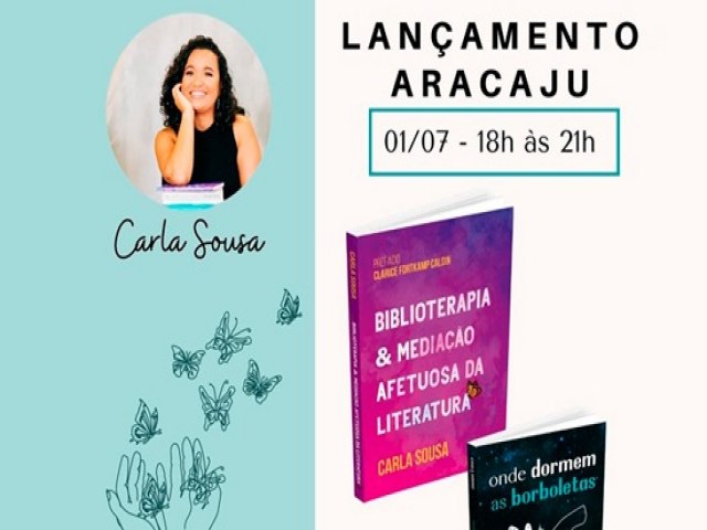 ESCRITORA SERGIPANA LANA LIVROS EM ARACAJU E NA BIENAL DE SO PAULO