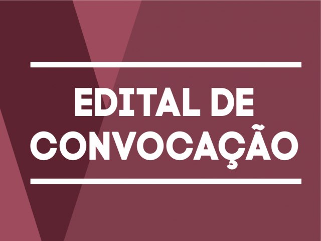EDITAL DE CONVOCAÇÃO PARA ASSEMBLEIA GERAL