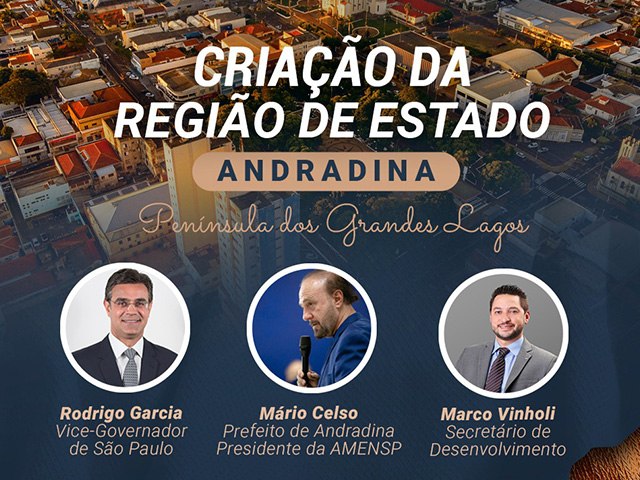 Vice Governador estará em Andradina para tornar cidade Região Administrativa do Estado    