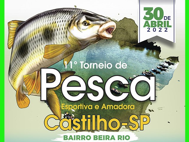 Estão abertas as inscrições para o 11º  Torneio de Pesca em Castilho