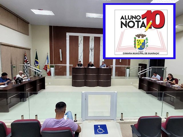 Guaraçaí realiza hoje sessão solene para homenagear Aluno Nota Dez