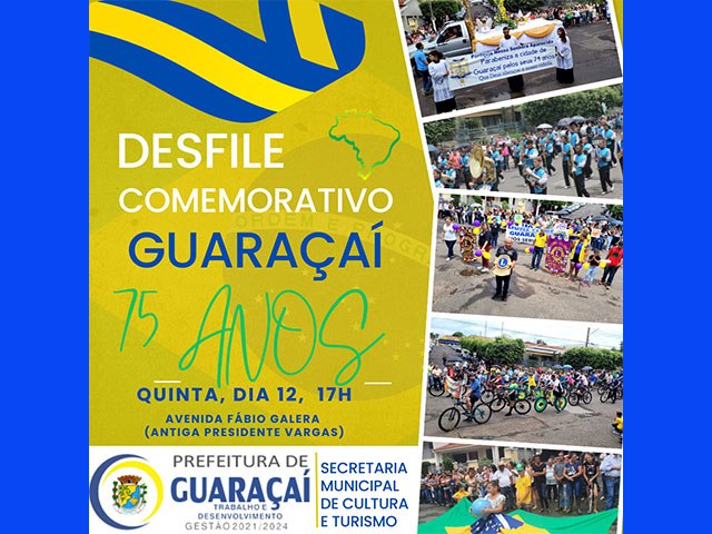 Desfile dos 75 anos de Guaraçaí terá Bandas, Tiro de Guerra e carros alegóricos