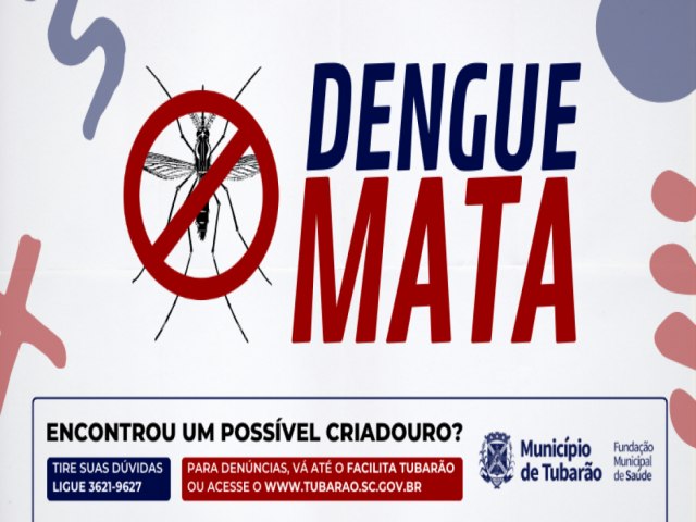 Primeira transmisso 'autctone' de dengue  confirmada em Tubaro