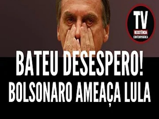 ANLISE POLCIA NACIONAL - DESESPEROU! BOLSONARO AMEAA LULA