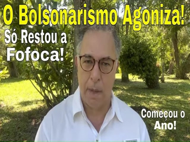 COMEOU O ANO! PARA BOLSONARO E SEUS FILHOTES S RESTOU A FOFOCA E...A CADEIA! FUTURO: RIREMOS MUITO