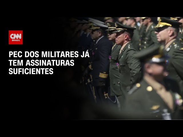 PEC dos Militares j tem assinaturas suficientes para tramitar no Congresso