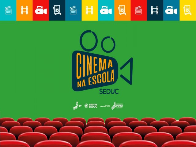 Secretaria da Educao do Piau lana Programa Cinema na Escola nesta tera (6)