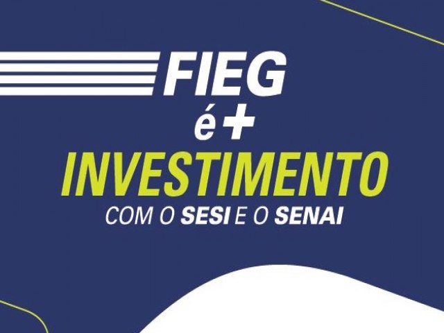 Fieg prepara expanso da Rede de Ensino Sesi e Senai em Gois