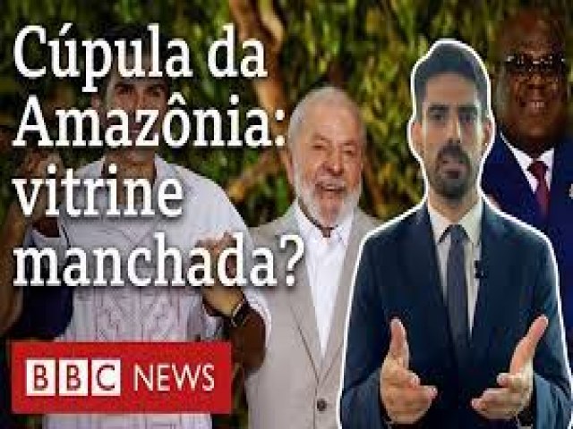 Cpula da Amaznia: como 'palco' ambiental de Lula virou alvo de crticas de ambientalistas