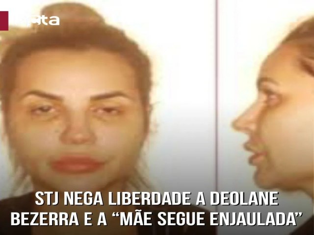 O Superior Tribunal de Justia (STJ) no aceitou um pedido de habeas corpus feito pela defesa da advogada e influencer Deolane Bezerra