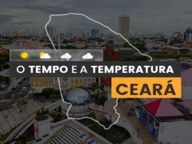 PREVISO DO TEMPO: tera-feira (23) com alerta de chuva no Cear