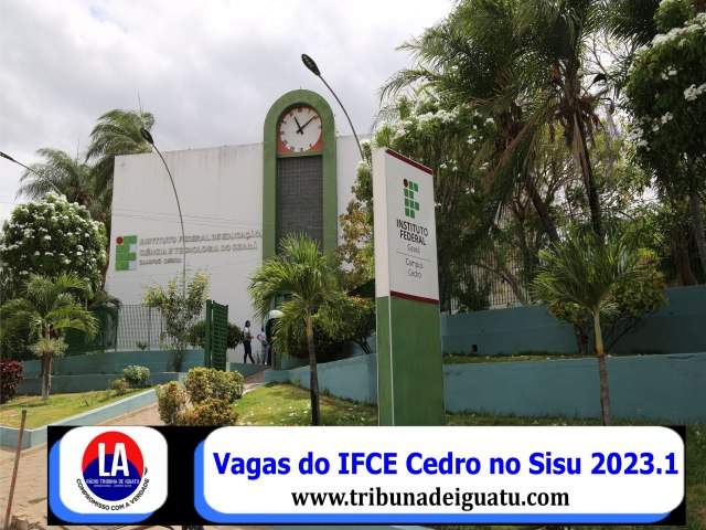 Vagas do IFCE Cedro no Sisu 2023.1