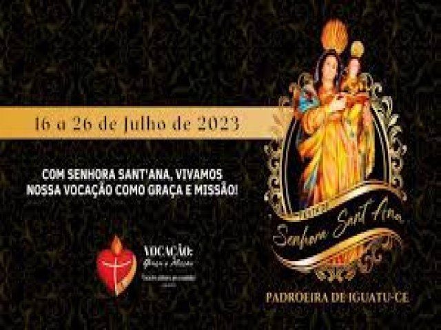 Programao da FESTA DE SENHORA SANTANA  PADROEIRA DE IGUATU  2023