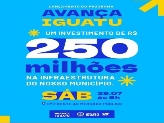 Prefeitura de Iguatu lana programa Avana Iguatu com investimento de 250 milhes de reais em infraestrutura