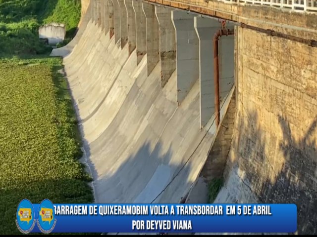 A Barragem de Quixeramobim volta a transbordar aps um ano: Renovao e desafios para a segurana hdrica da regio.