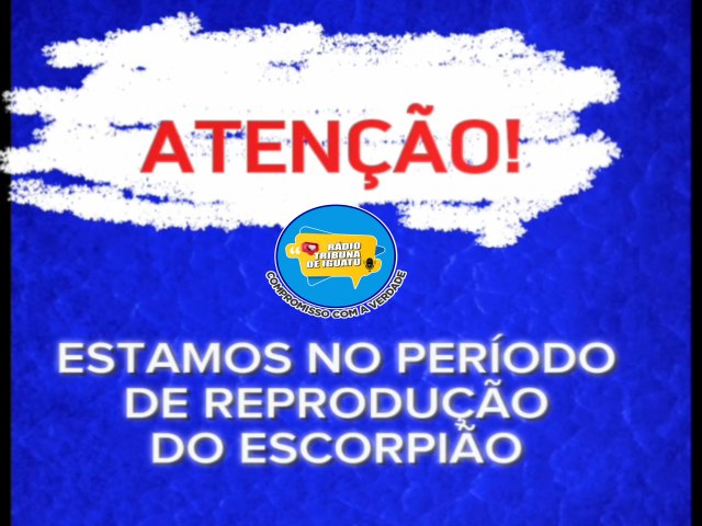 Alerta: Agosto e Setembro so Meses de Reproduo dos Escorpies