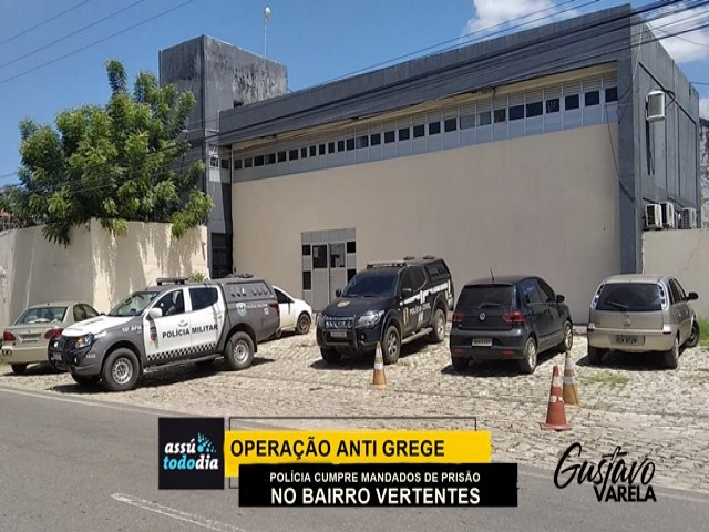 Operao Anti Grege: Polcia cumpre mandados de priso no bairro Vertentes