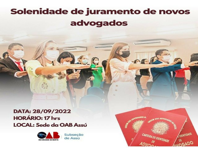 Cerimnia de juramento de novos advogados ser realizada pela OAB/RN em Ass nesta quarta-feira 