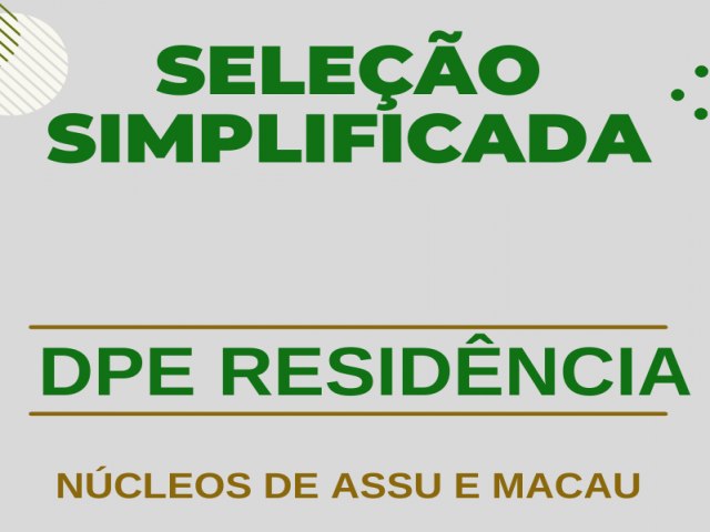    Seleo para ncleos da Defensoria Pblica em Ass e Macau tem resultado final divulgado 