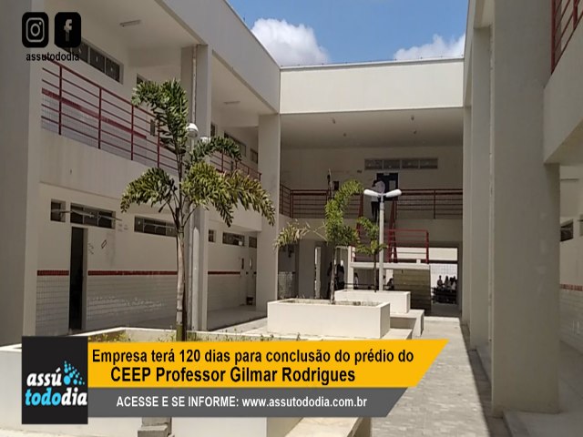 Empresa ter 120 dias para concluso do prdio do CEEP Professor Gilmar Rodrigues 