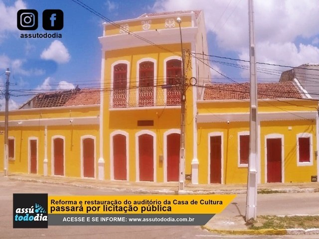 Reforma e restaurao do auditrio da Casa de Cultura passar por licitao pblica 