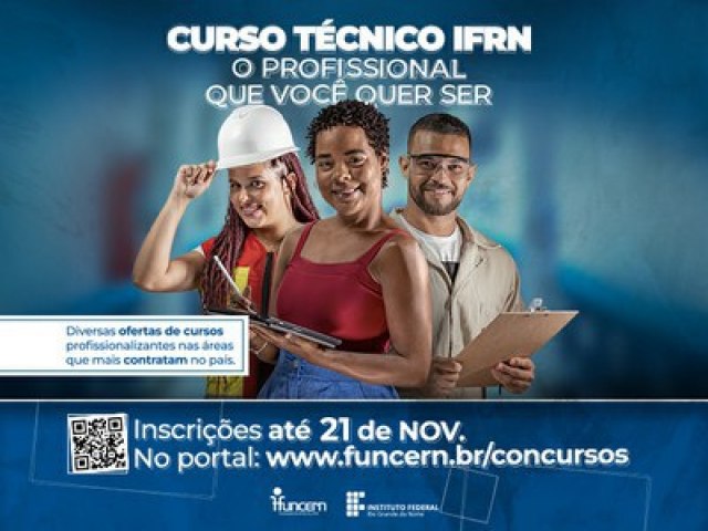 IFRN publica edital para cursos tcnicos destinados a quem j concluiu o ensino mdio 