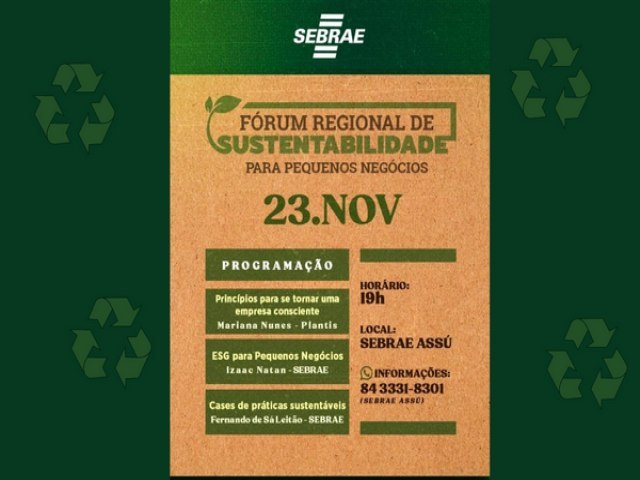 Sebrae de Ass Promove Frum Regional de Sustentabilidade Para Pequenos Negcios