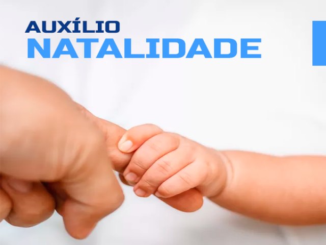 Executivo assuense far Chamada Pblica para concesso de Auxlio Natalidade para 800 famlias 