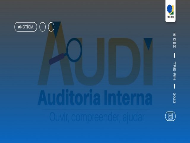 TRE-RN aprova plano de atividades da auditoria interna para 2023